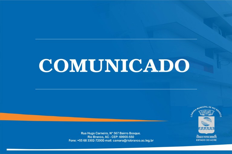 COMUNICADO – Horário de funcionamento da CMRB durante os jogos da Seleção Brasileira — Câmara Municipal de Rio Branco