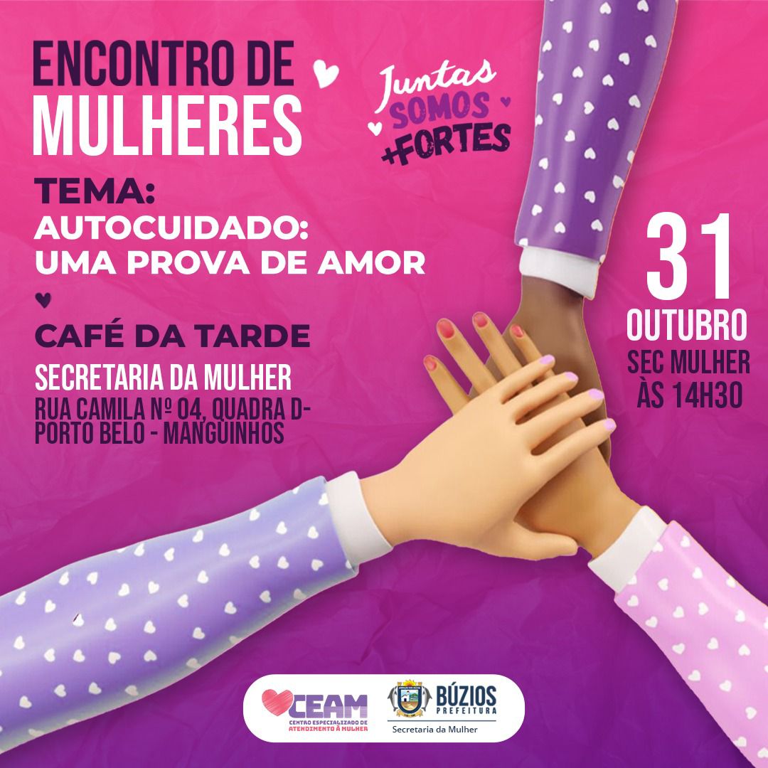 “Encontro de Mulheres: Juntas somos + fortes” acontece nesta terça-feira em Búzios
