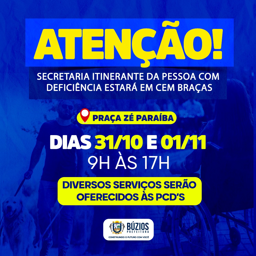 Secretaria da Pessoa com Deficiência inicia atendimento itinerante nos dias 31 de outubro e 1 de novembro na Praça Zé Paraíba em Cem Braças
